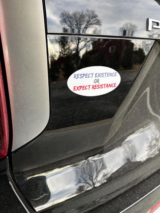 Respect Existence or Expect Resistance Magnet, Vinyl Decal, or Sticker Pack