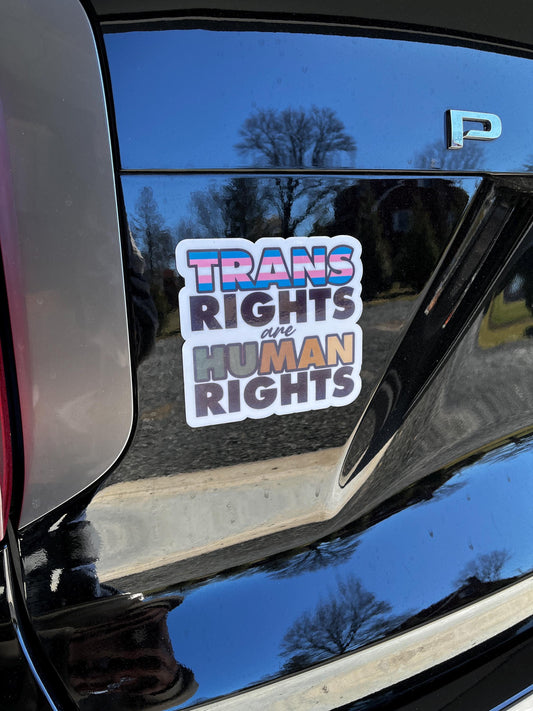 Trans Rights Are Human Rights Vinyl Decal or Magnet | LGBTQ+ Sticker | Trans Ally Pride | Equality Activism | Pro-Trans Design