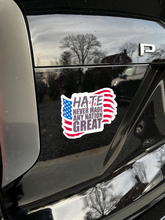 Hate Never Made Any Nation with American Flag Vinyl Decal or Magnet | Anti-Hate Protest Sticker | Unity & Equality Design