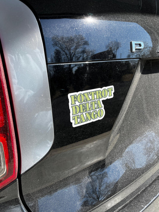 FDT Magnet or Vinyl Decal | Foxtrot Delta Tango (F*ck Donald Trump) Sticker | Bold Anti-Trump Protest Sticker | Political Resistance Decal