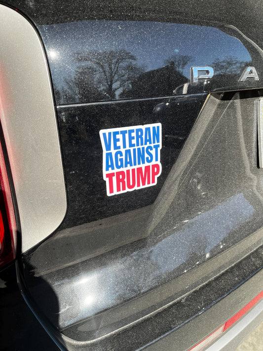 Veteran Against Trump Vinyl Decal or Magnet | Political Protest Sticker | Anti-Trump Statement | Veterans for Political Change