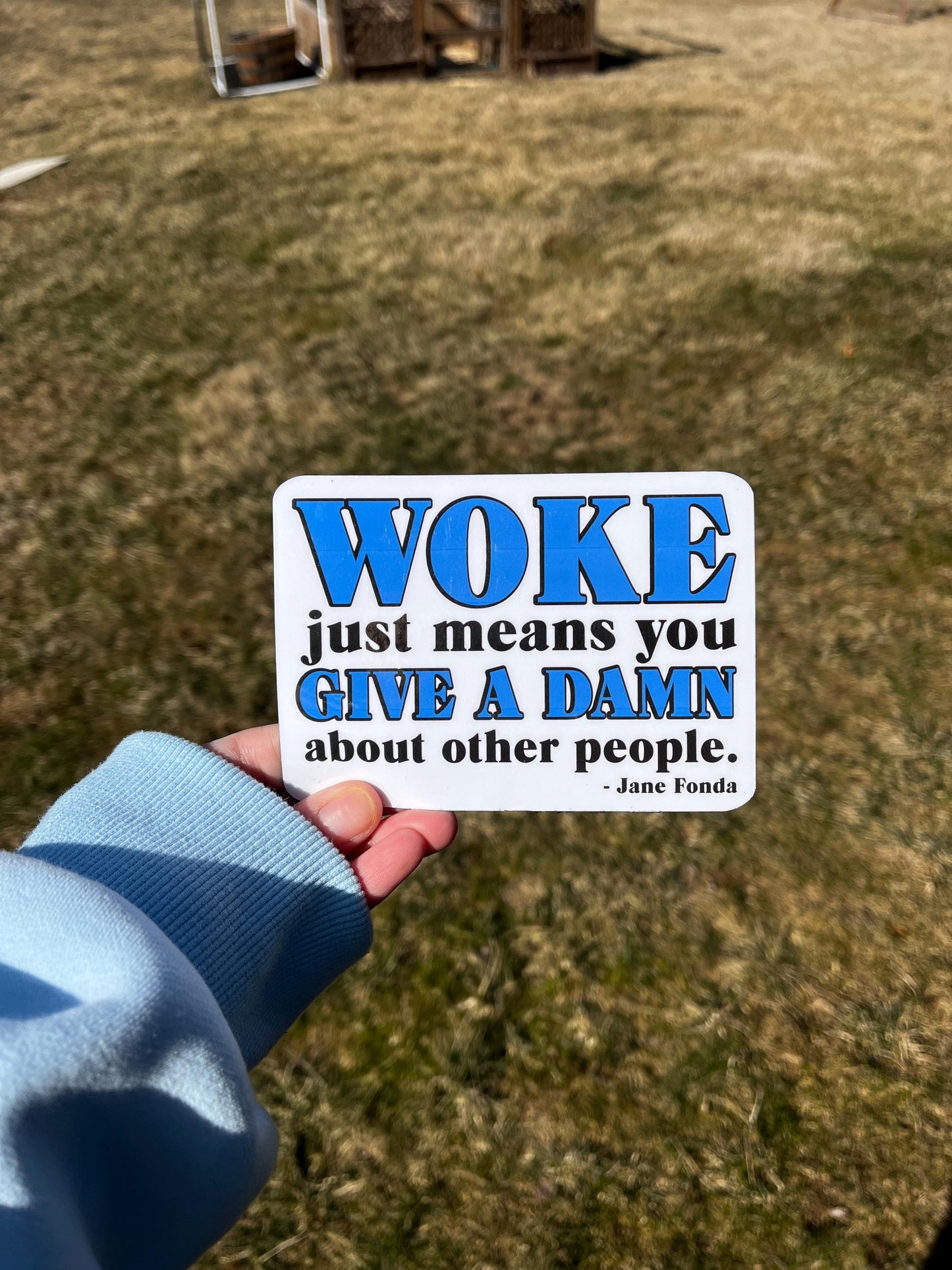 Woke Just Means You Give a Damn About Other People Jane Fonda Vinyl Decal or Magnet | Political Protest Sticker | Social Justice Design