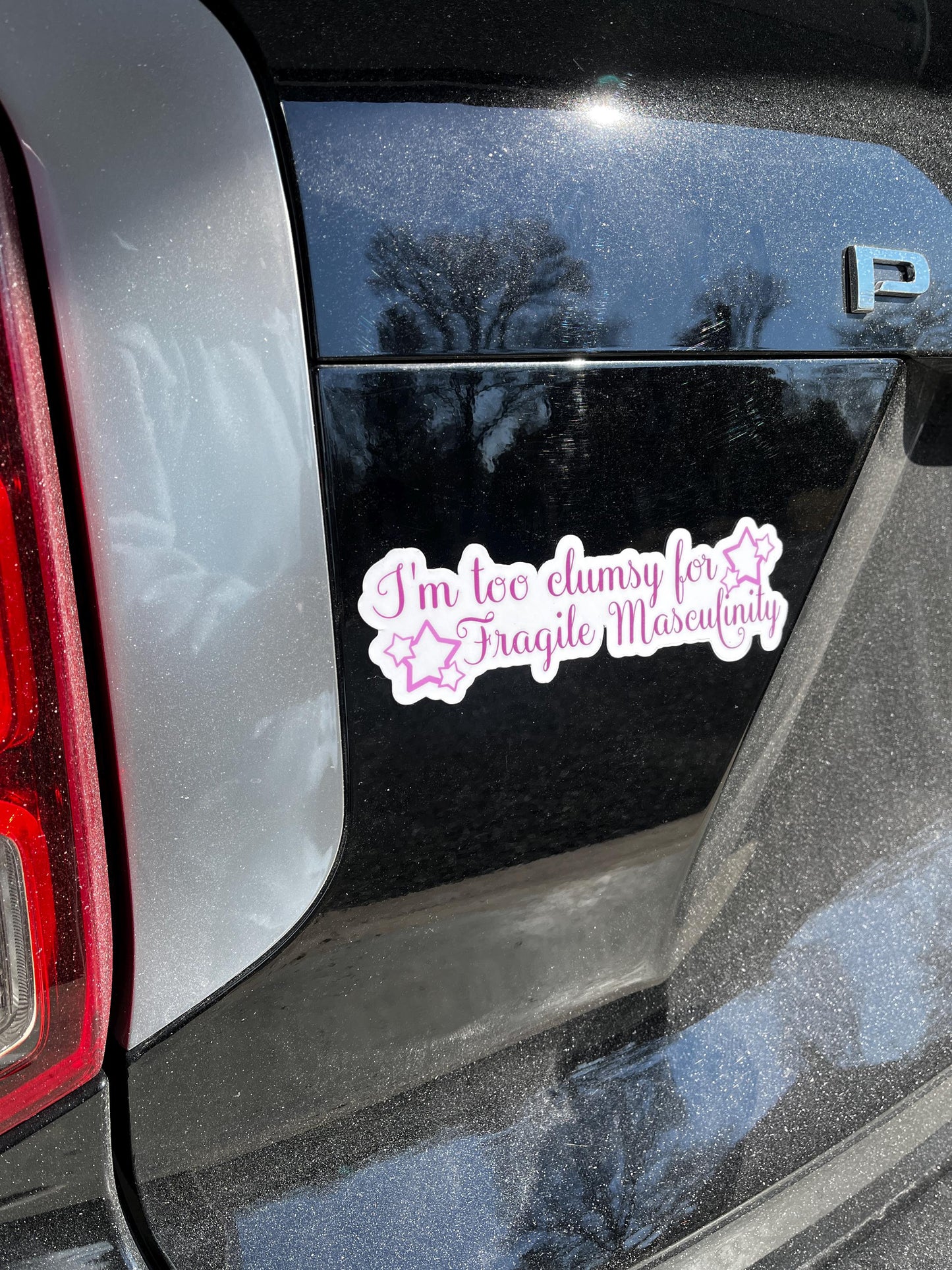 I’m Too Clumsy for Fragile Masculinity Vinyl Decal or Magnet | Feminist Protest Sticker | Gender Equality Design | Empowerment Quote