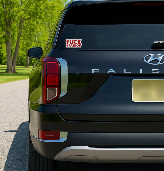 'Fuck Krasnov' magnet or vinyl decal displayed on the back of a black SUV. A bold, high-quality political sticker perfect for cars, laptops, fridges, or toolboxes. Great for activists, protestors, or anyone fed up with fascism.