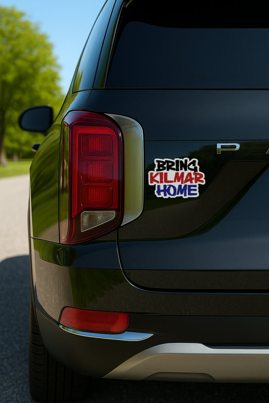 'Bring Kilmar Home' magnet or vinyl decal displayed on the back of a black SUV. A bold, high-quality political sticker perfect for cars, laptops, fridges, or toolboxes. Great for activists, protestors, or anyone fed up with fascism.