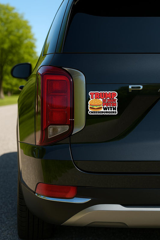 A bold and colorful sticker that reads Trump is just Putin with cheeseburgers with a cartoon cheeseburger in the center.