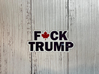 F*ck Trump Maple Leaf Canada Vinyl Decal or Magnet | Anti-Trump Political Protest | Canada Pride | Bold Protest Sticker
