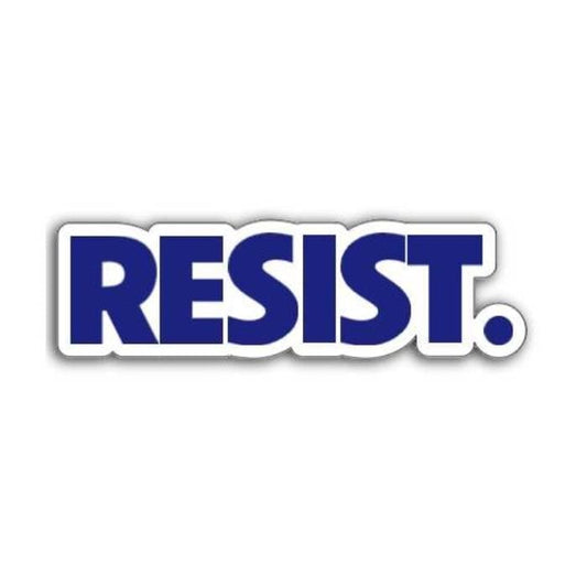 Resist Vinyl Decal or Magnet | Political Protest Sticker | Resistance Design | Empowerment | Activism Decal