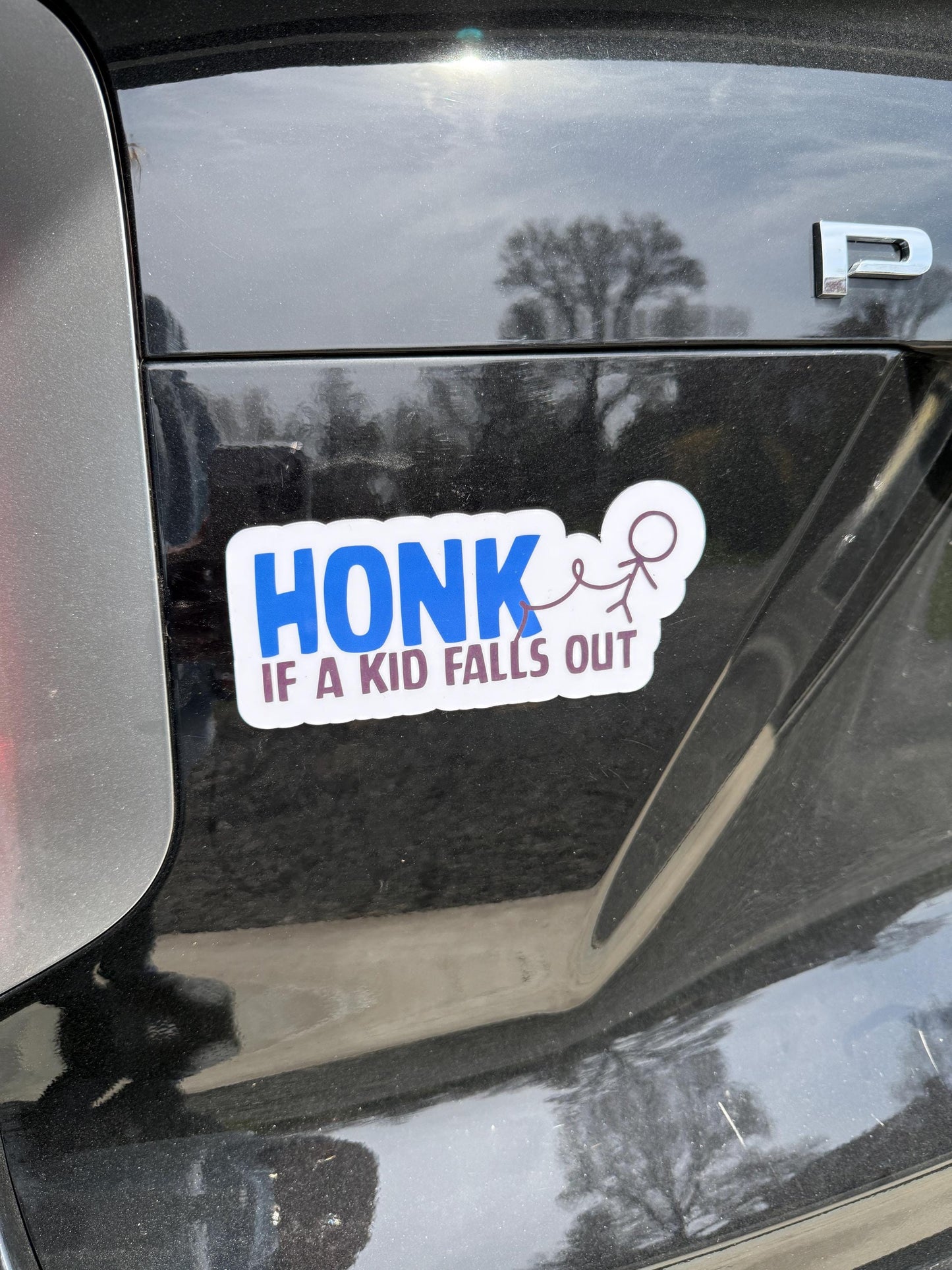 Honk If a Kid Falls Out Magnet or Vinyl Decal | Funny Car Sticker | Dark Humor Bumper Sticker | Sarcastic Parent Humor Gift
