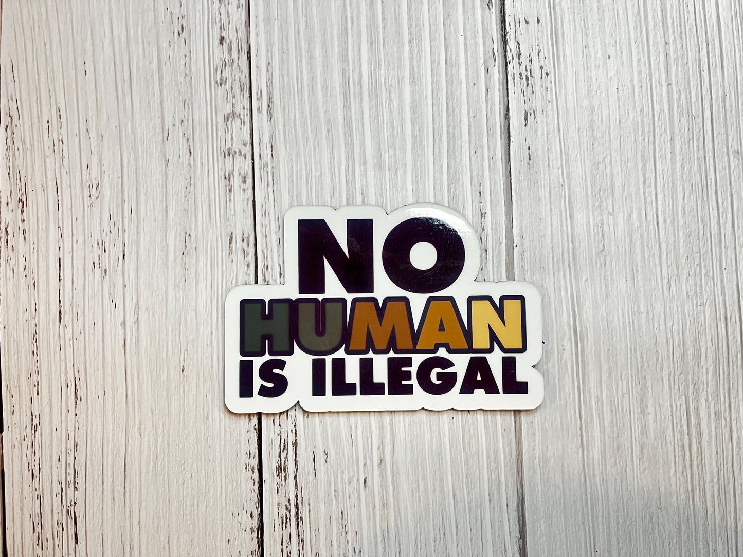 No Human is Illegal Vinyl Decal or Magnet | Immigration Rights Sticker | Pro-Immigrant Design | Human Rights Activism