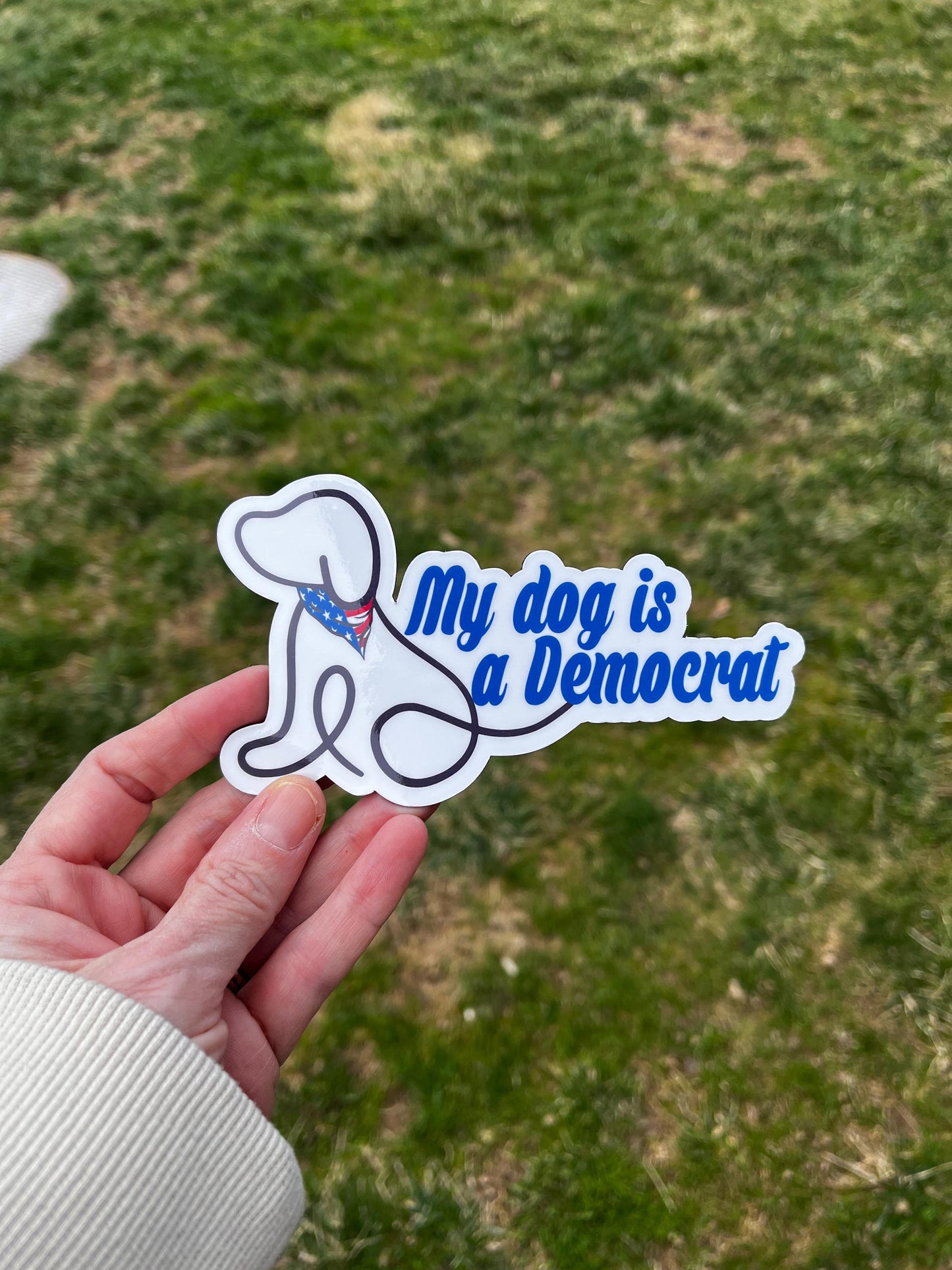 My Dog is a Democrat Vinyl Decal or Magnet | Political Humor Sticker | Dog Lovers Political Statement | Democratic Support Design