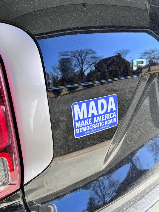 MADA Make America Democratic Again Vinyl Decal or Magnet | Political Statement Sticker | Progressive Design | Political Activism