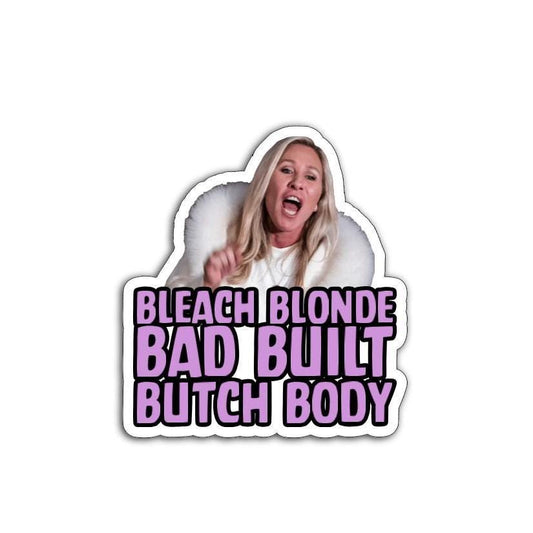 MTG Marjorie Taylor Greene Bleach Blonde Political Satire Vinyl Decal or Magnet | Protest | Anti-Greene Design | Political Humor Sticker