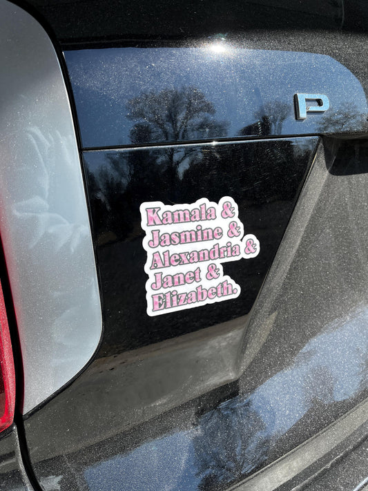 Kamala, Jasmine, Alexandria, Janet, Elizabeth Magnet or Vinyl Decal | Strong Political Women | Feminist Activism | Political Empowerment