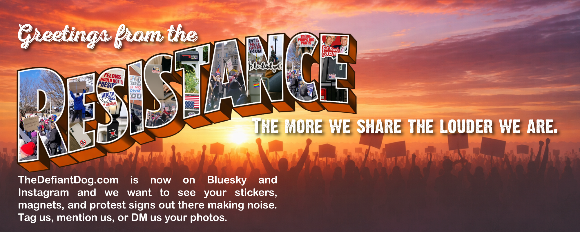 Slogan 'Greetings from the Resistance' with a colorful text design against a sunset sky.