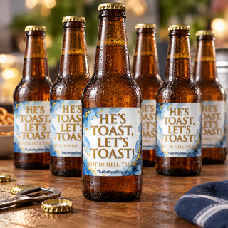 He’s Toast Let’s Toast anti Trump beer bottle labels displayed on six brown beer bottles with blue watercolor and gold political label design.