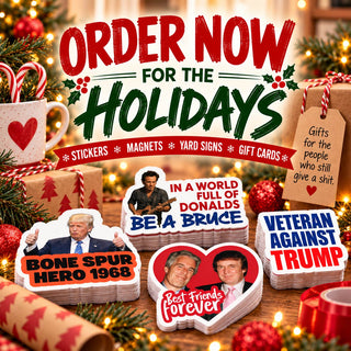 Order now for the holidays — stickers, magnets, yard signs and gift cards from The Defiant Dog.