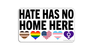 Sticker with 'Hate has no home here' text and various heart symbols on a white background