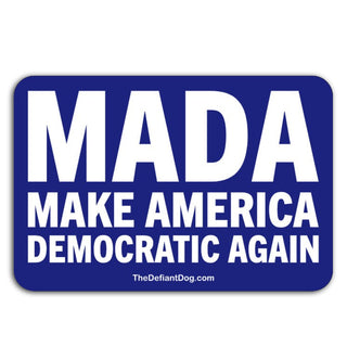 Blue and white sticker with 'MADA Make America Democratic Again' text on a white background