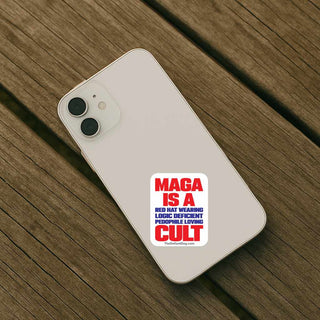 Sticker with text 'MAGA is a red hat wearing logic deficient pedophile loving cult' on a Phone