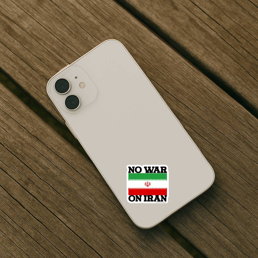 No War On Iran small vinyl sticker applied to phone case, peace activism decal