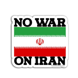 No War On Iran sticker featuring Iranian flag with bold black typography and white border vinyl cut