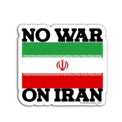 No War On Iran sticker featuring Iranian flag with bold black typography and white border vinyl cut
