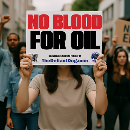 No Blood for Oil – Free Printable Protest Sign Download