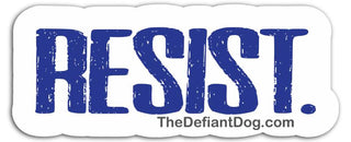 Sticker with 'RESIST' text and 'TheDefiantDog.com' on a white background