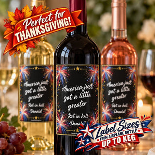 Anti Trump Bottle Labels, Rot in Hell Donald Fireworks Beer Wine Champagne Stickers, Funny Political Party Decor, Patriotic Labels