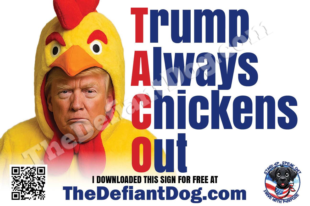 TACO Trump Always Chickens Out – Free Printable Protest Sign Download