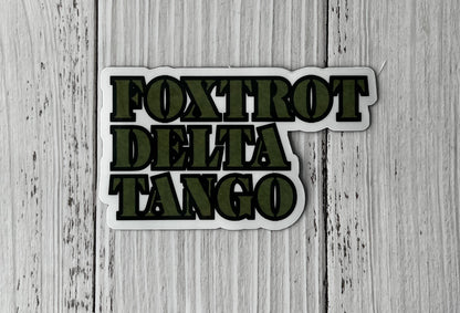 FDT Magnet or Vinyl Decal | Foxtrot Delta Tango (F*ck Donald Trump) Sticker | Bold Anti-Trump Protest Sticker | Political Resistance Decal