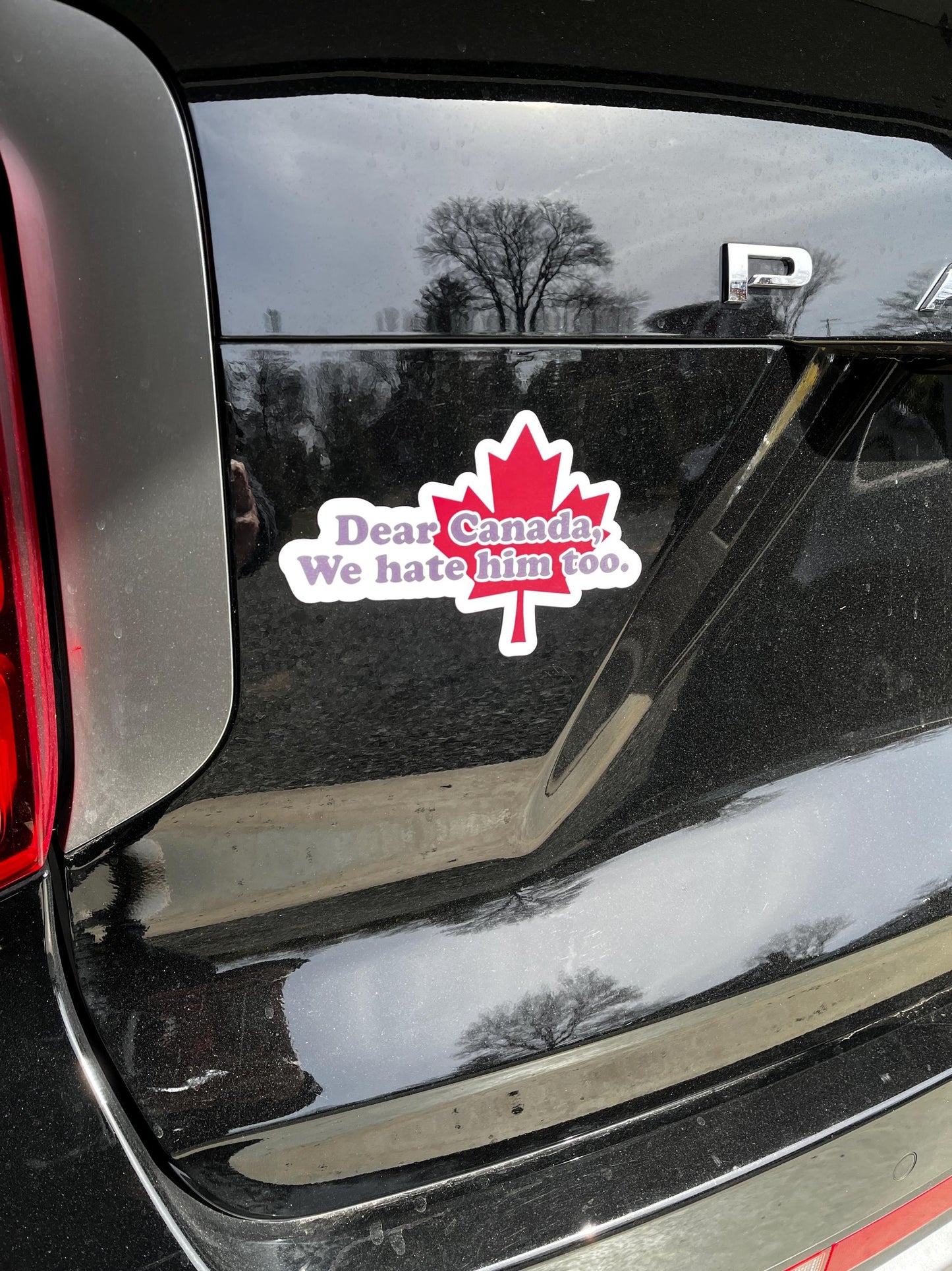 Dear Canada We Hate Him Too Magnet | Maple Leaf Decal | Canada USA Humor Sticker | Protest Vinyl Magnet