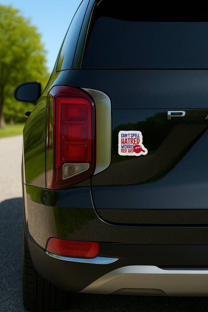 Can’t Spell Hatred Without Red Hat political car sticker with red MAGA style hat graphic on black SUV