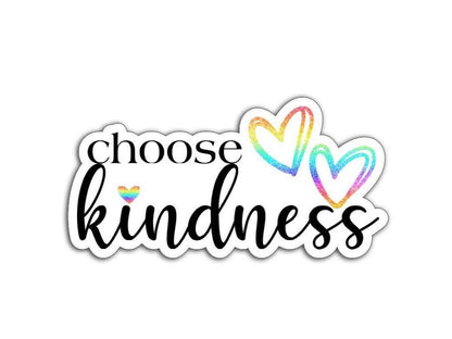 a sticker with the works choose kindness and rainbow hearts on a white background
