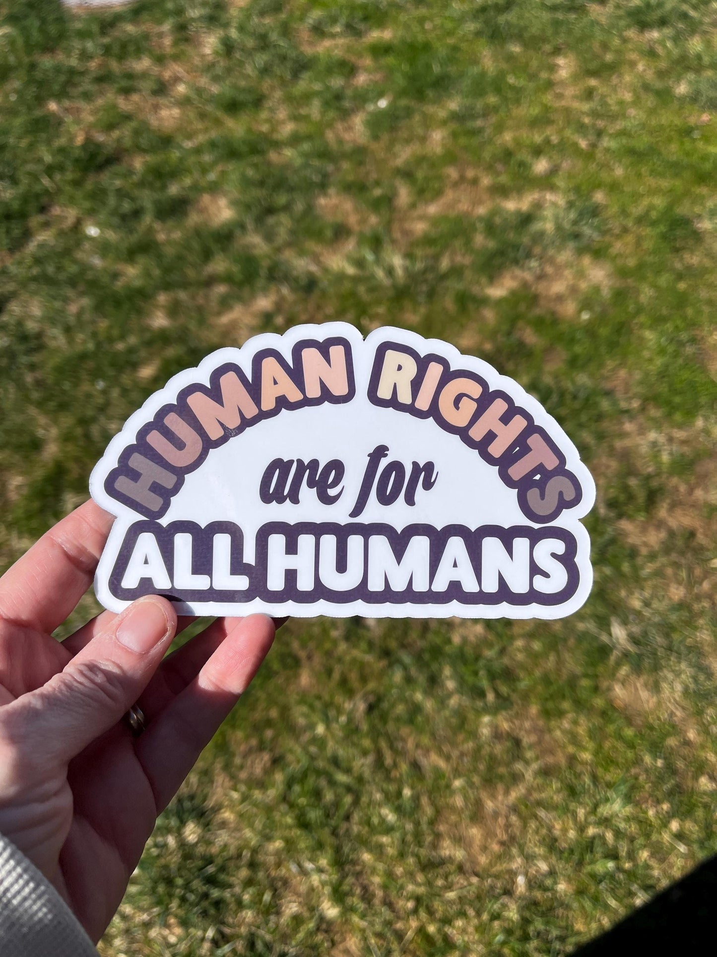 Human Rights are for All Humans Vinyl Decal or Magnet | Equality & Justice Sticker | Human Rights Activism | Political Statement