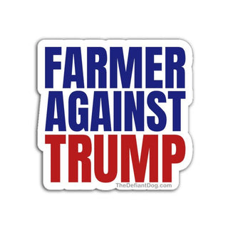 Sticker with 'Farmer Against Trump' text in blue and red on a white background