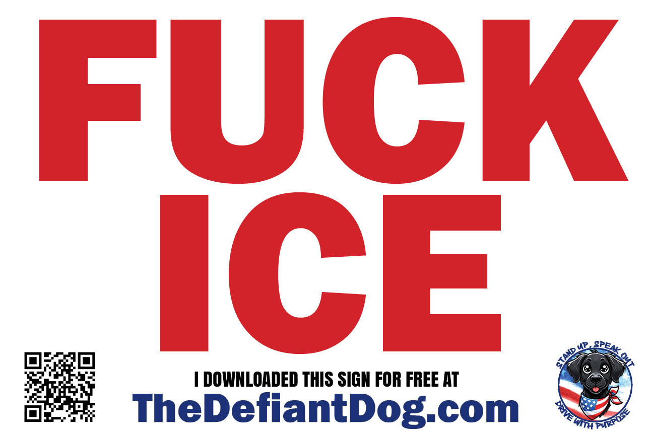 FUCK ICE – Free Printable Protest Sign Download