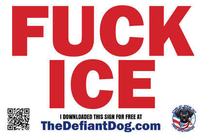 FUCK ICE – Free Printable Protest Sign Download