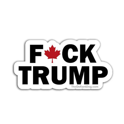 Sticker with 'Fuck Trump' and a Canadian flag on a white background