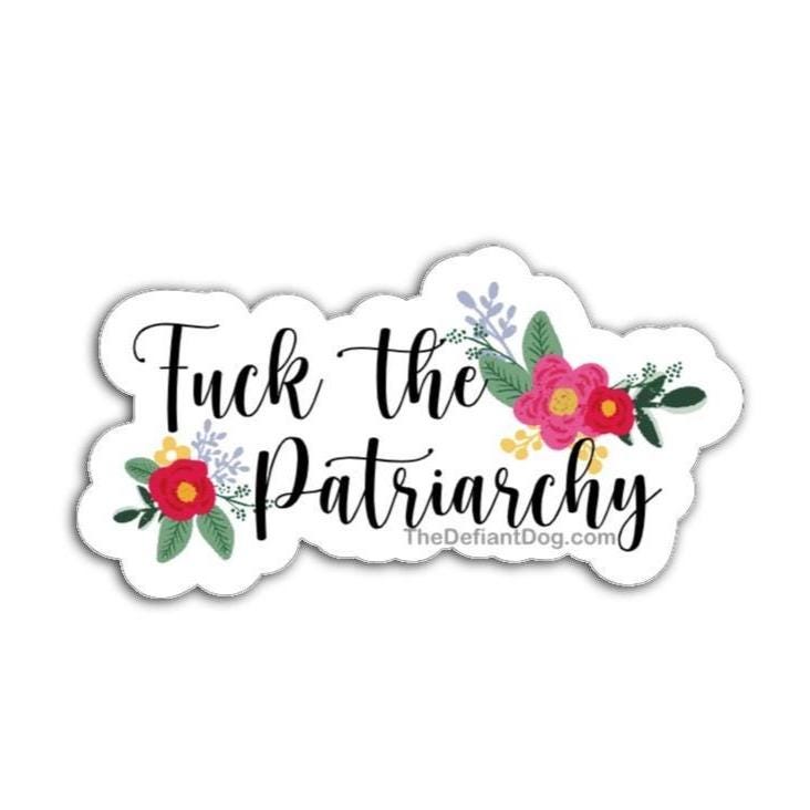 Fuck the Patriarchy Floral Design Anti Trump Sticker Pack, Magnet, or Vinyl Decal | Feminist Protest Art | Anti MAGA | Anti Republicans