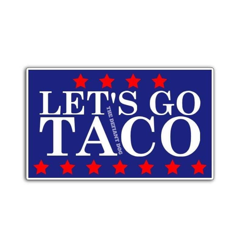 a sticker with the words let's go taco in white with red stars on top and bottom on a blue background