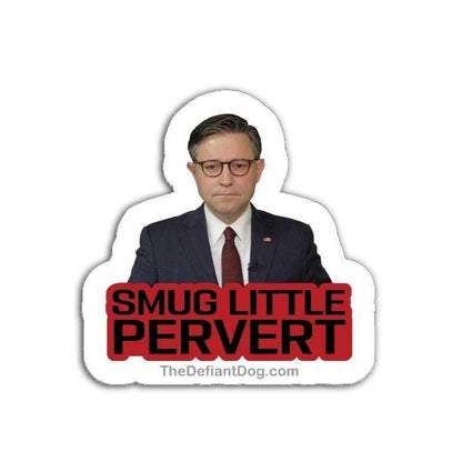 Sticker with Mike Johnson in a suit and tie and text 'SMUG LITTLE PERVERT' on a white background.