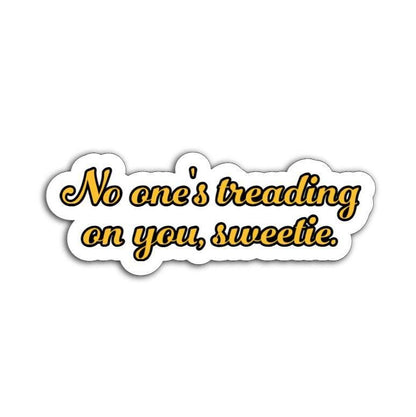 No one's treading on you sweetie magnet on the back of a car, offering a playful twist on the Gadsden flag with a pro-rights message