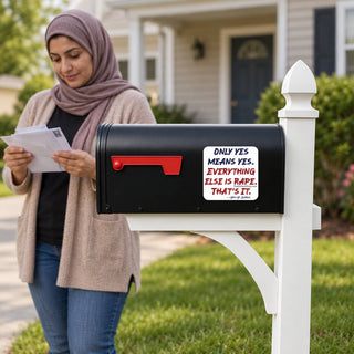 Only Yes Means Yes feminist consent sticker displayed on a black suburban mailbox beside a woman collecting her mail.