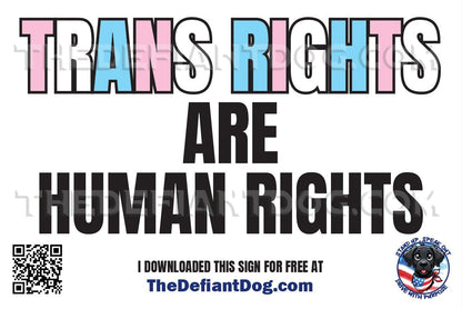 Trans Rights Are Human Rights – Free Printable Protest Sign Download