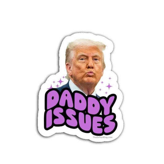 Sticker with a graphic of trump's face and 'DADDY ISSUES' text on a white background