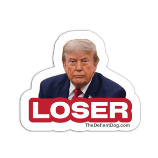 A die-cut sticker featuring a portrait of Donald Trump above the word 'LOSER' in bold white letters on a red background, with 'TheDefiantDog.com' printed below.