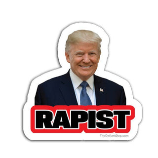 Sticker with a portrait of Trump wearing a suit and tie, with the word 'RAPIST' displayed below on a white background.