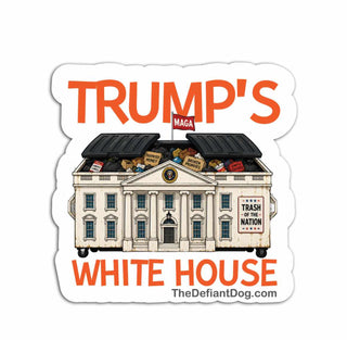 Sticker with 'Trump's White House' text and graphic on a white background